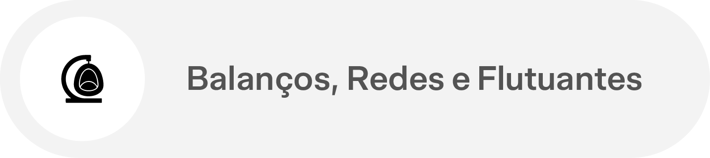 Balanços, Redes e Flutuantes